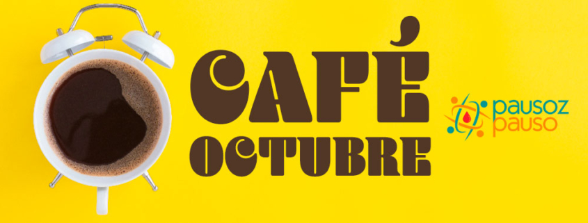 CAFÉ OCTUBRE