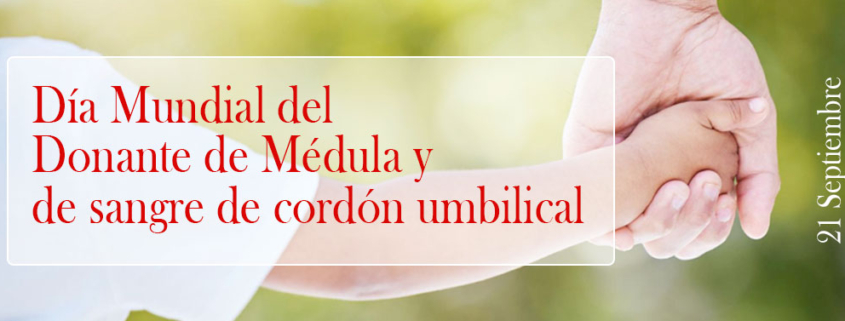 Día mundial del donante de médula y de sangre de cordón umbilical